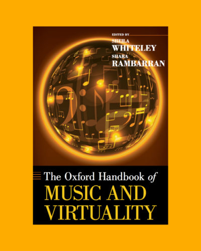 Music and Virtuality Book by Sheila Whiteley and Shara Rambarran